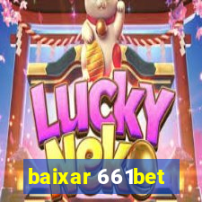 baixar 661bet